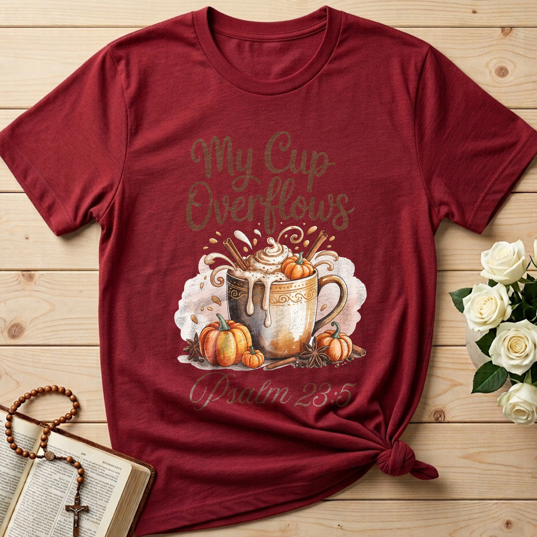 My Cup Overflows Psalm 23.5 01