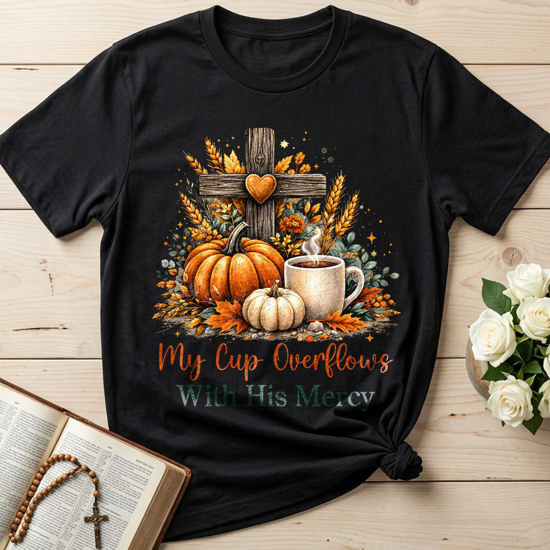 My Cup Overflows With His Mercy 01
