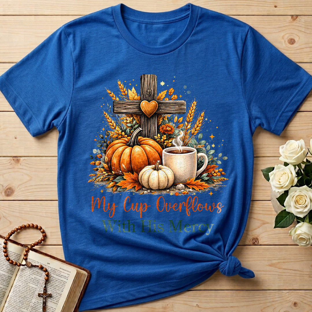 My Cup Overflows With His Mercy 01