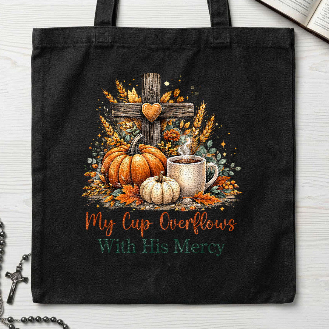 My Cup Overflows With His Mercy 01