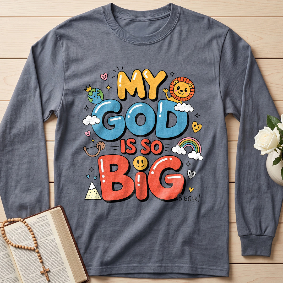 My God Is So Big Bigger 01