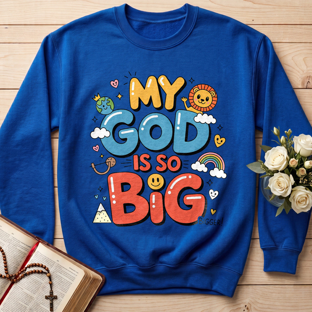 My God Is So Big Bigger 01