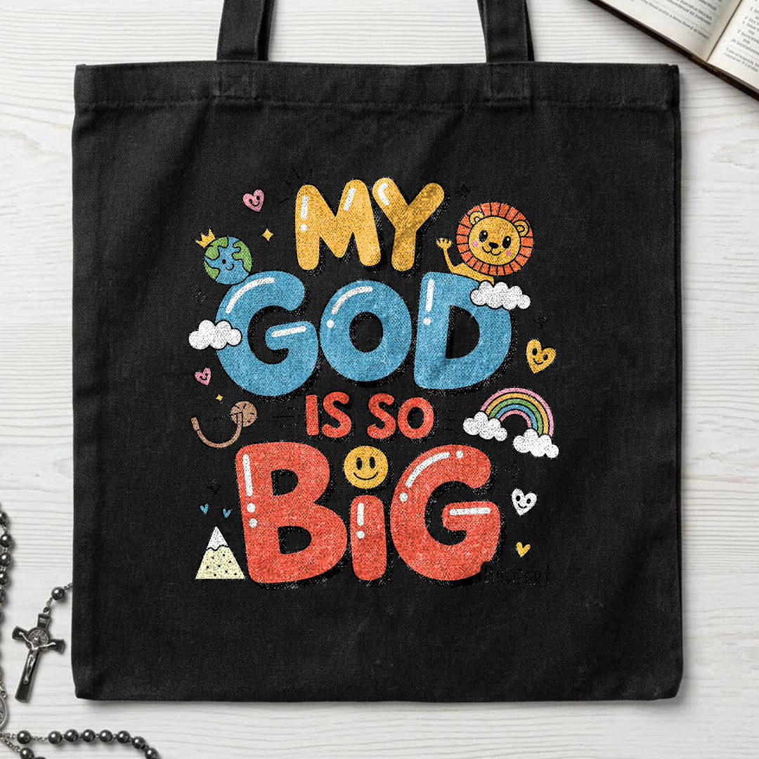 My God Is So Big Bigger 01