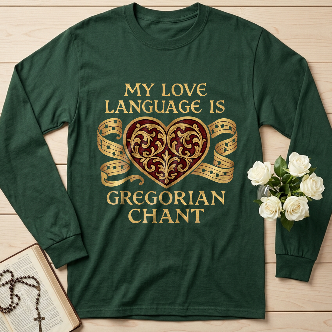 My Love Language Is Gregorian Chant 01