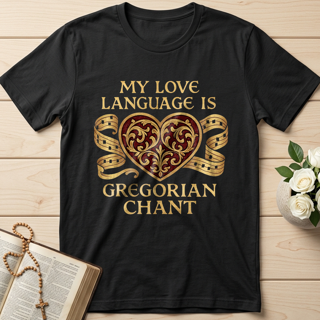 My Love Language Is Gregorian Chant 01