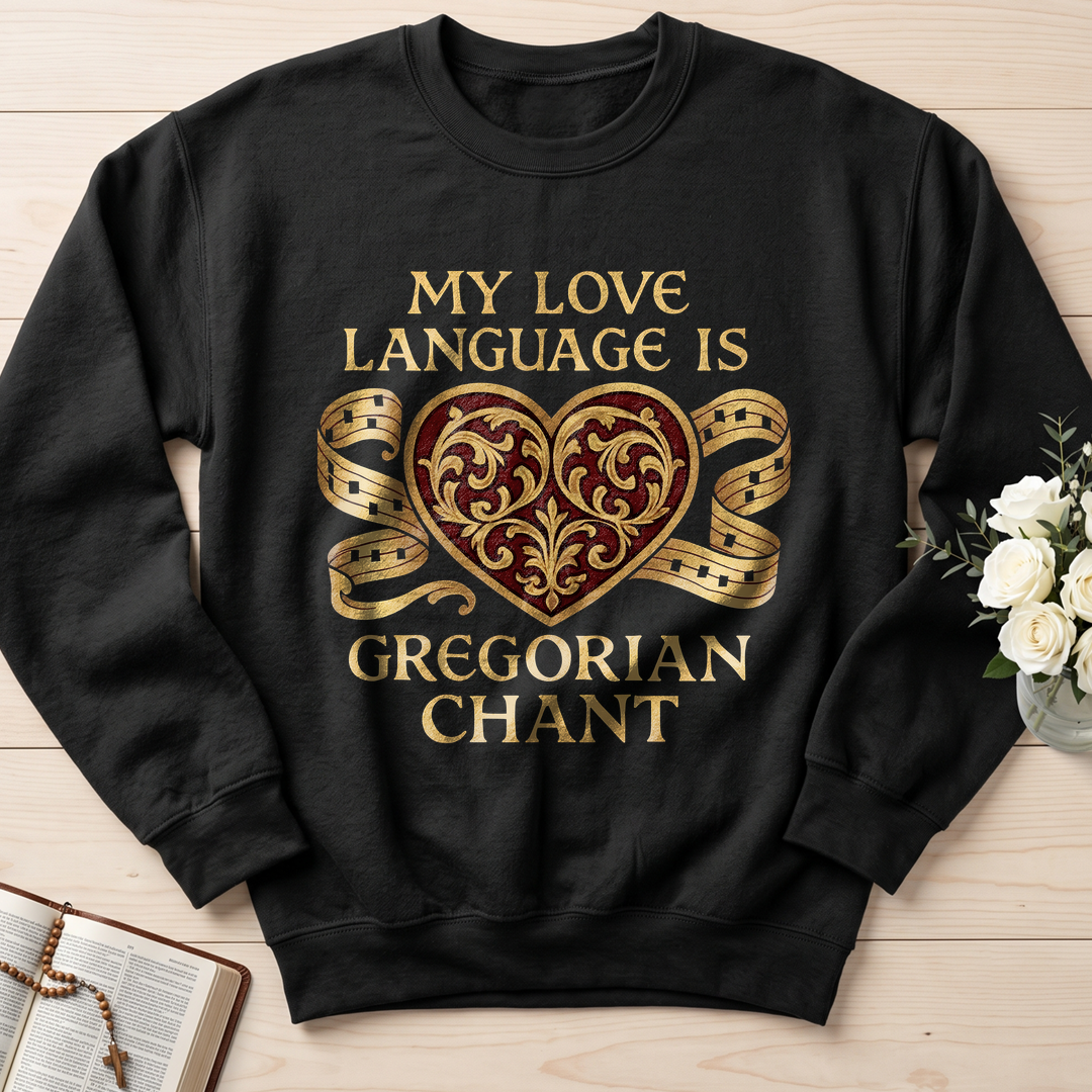 My Love Language Is Gregorian Chant 01