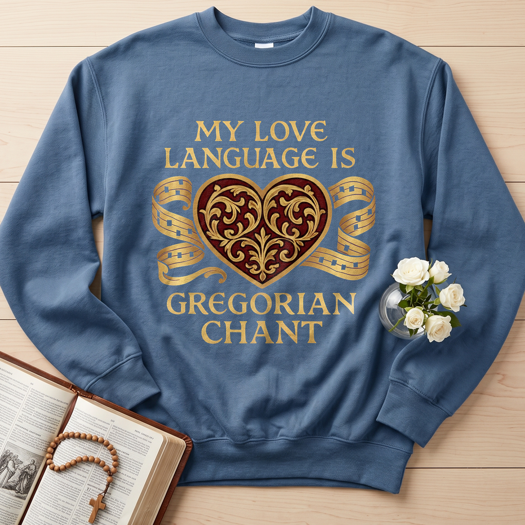 My Love Language Is Gregorian Chant 01