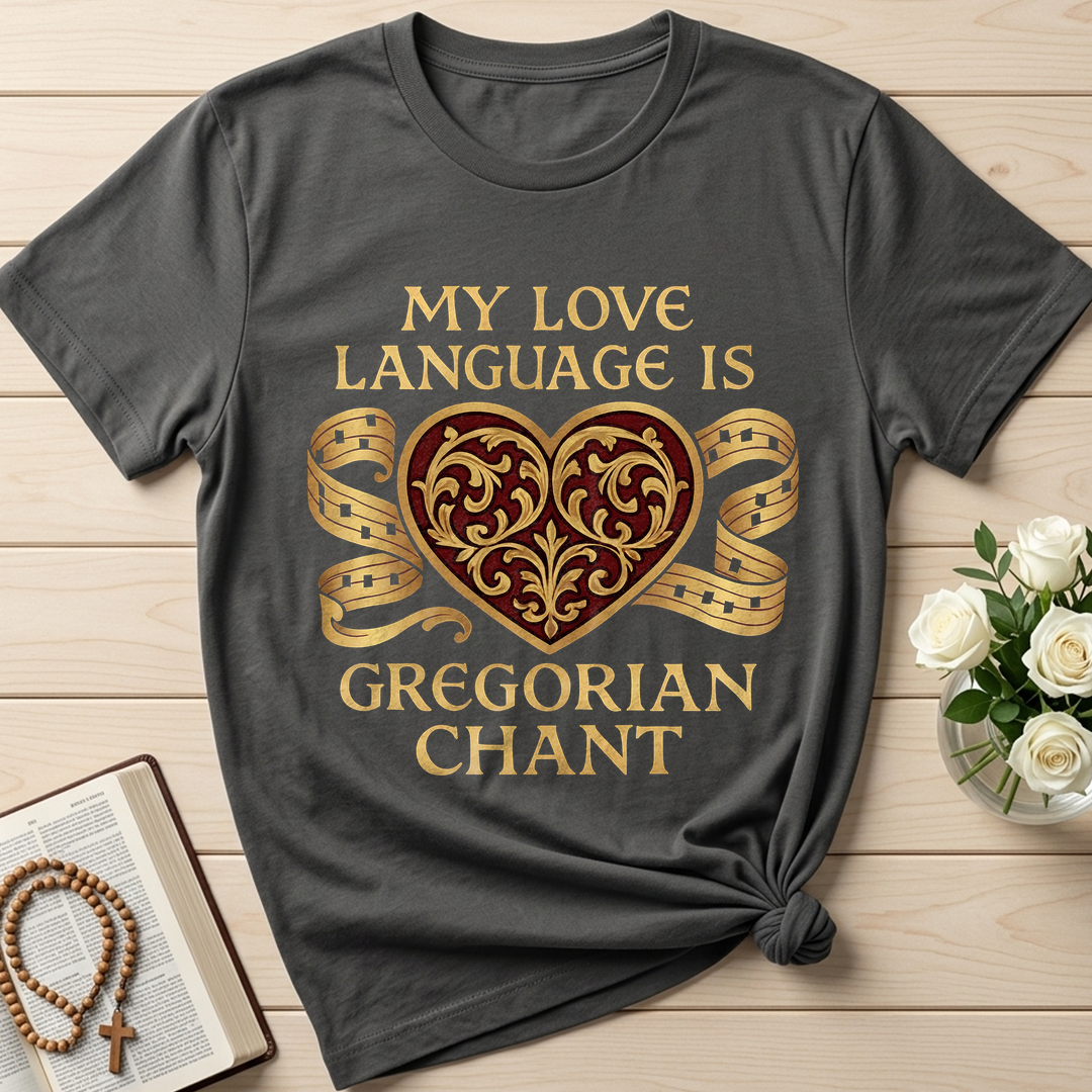 My Love Language Is Gregorian Chant 01