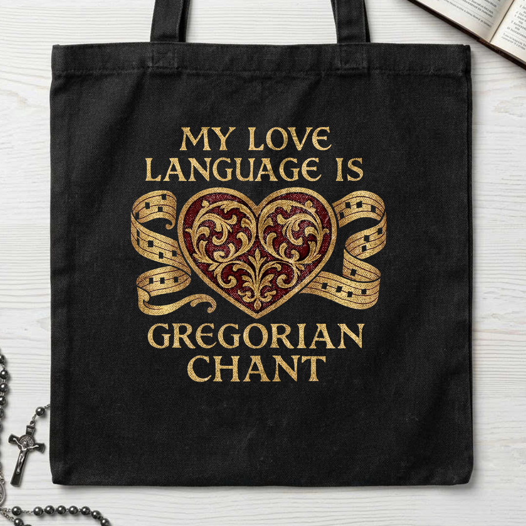 My Love Language Is Gregorian Chant 01