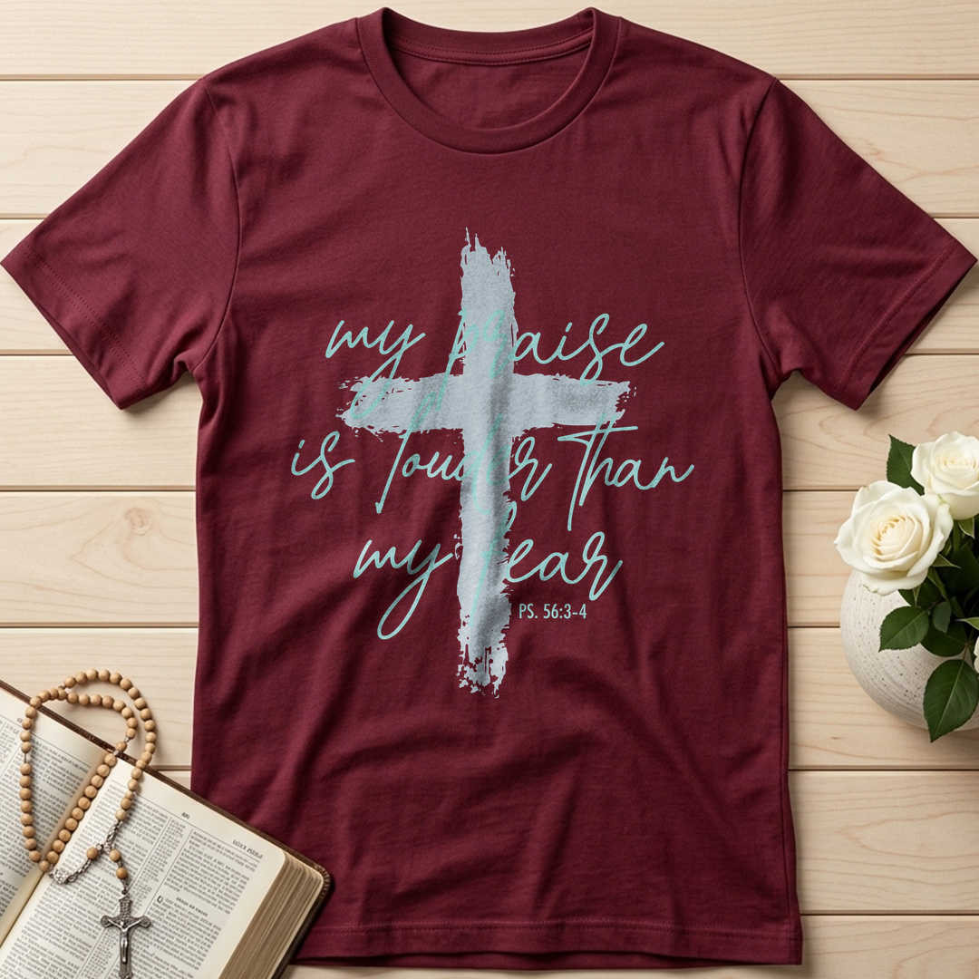 My Praise Is Louder Than My Fear Ps. 56.3-4 01