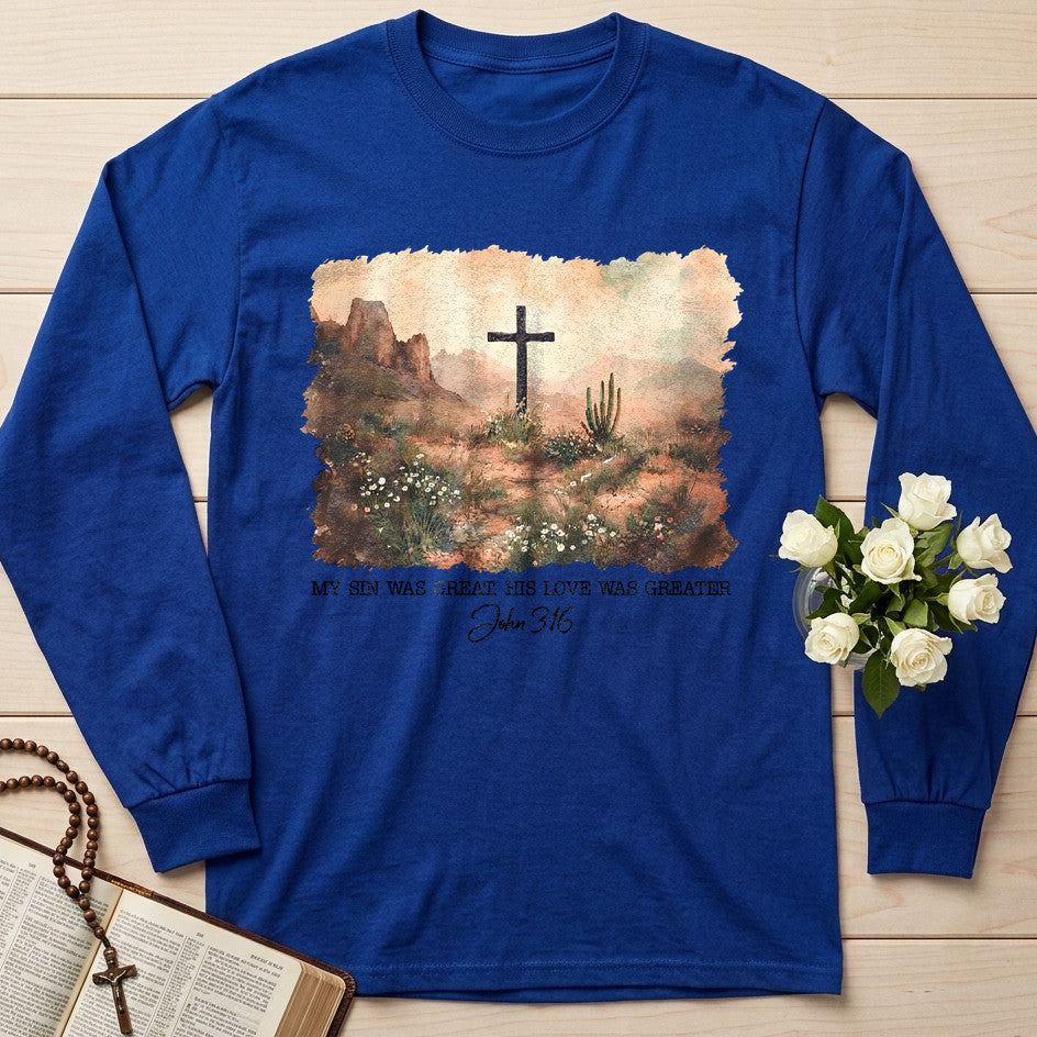 My Sin Was Great His Love Was Greater John 3.16 02