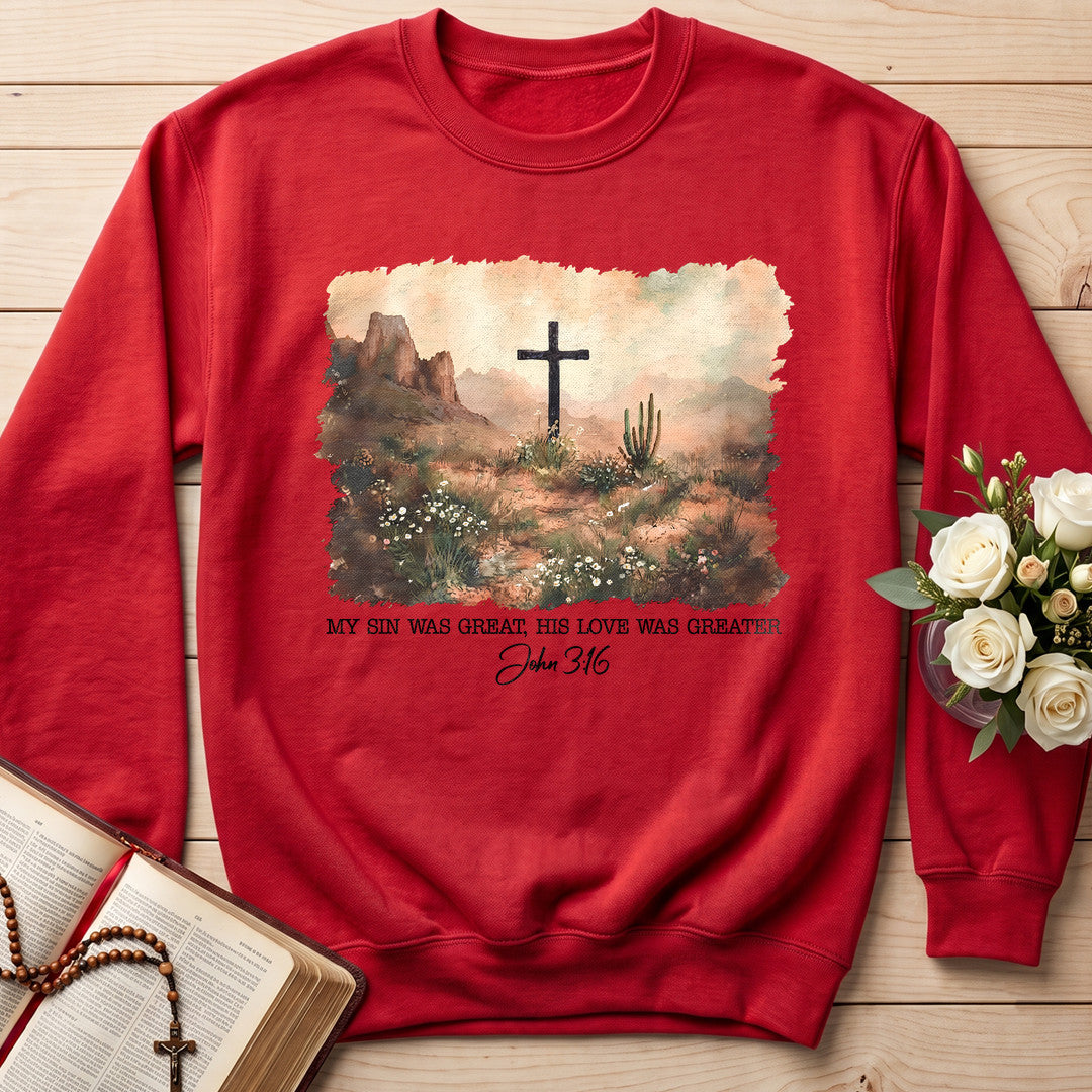 My Sin Was Great His Love Was Greater John 3.16 02