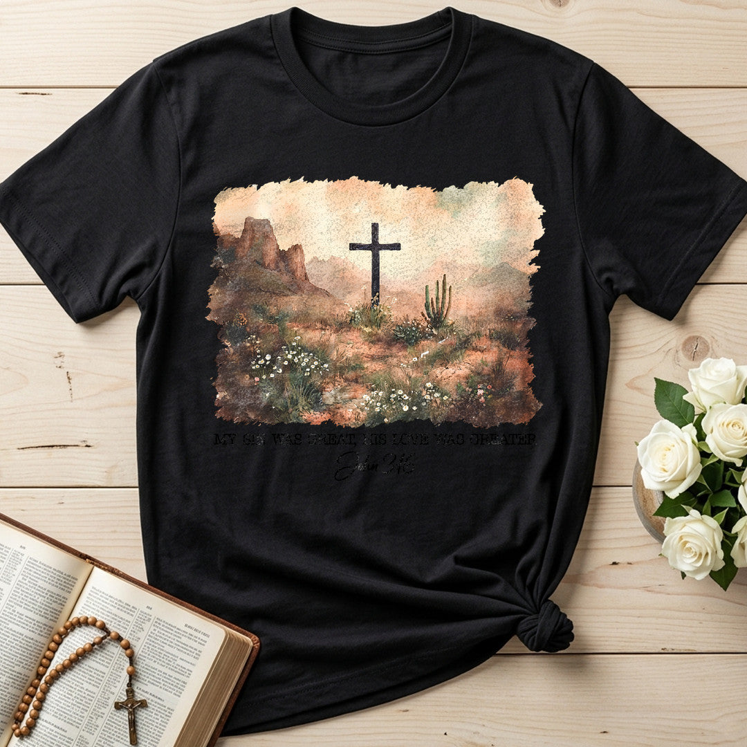 My Sin Was Great His Love Was Greater John 3.16 02