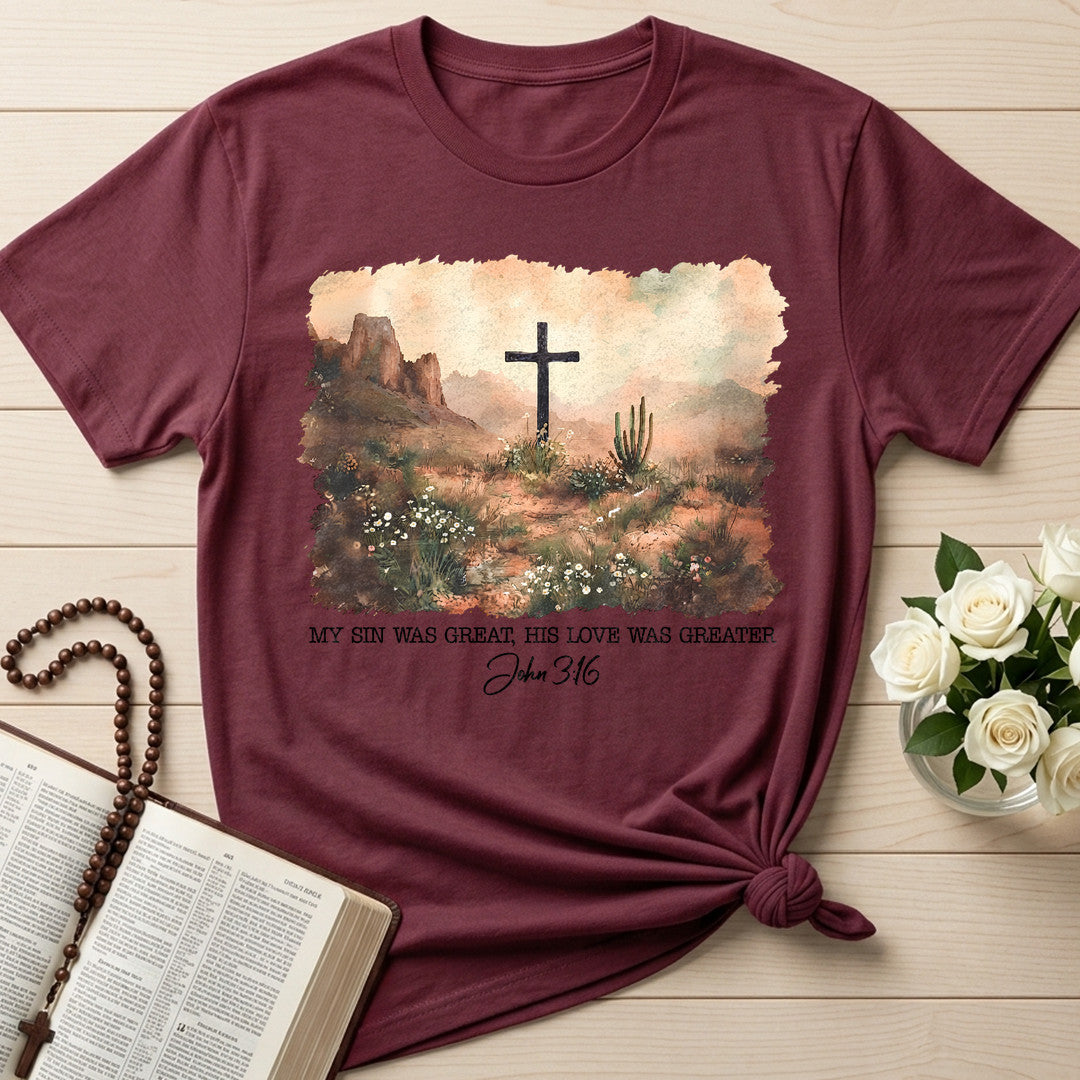 My Sin Was Great His Love Was Greater John 3.16 02