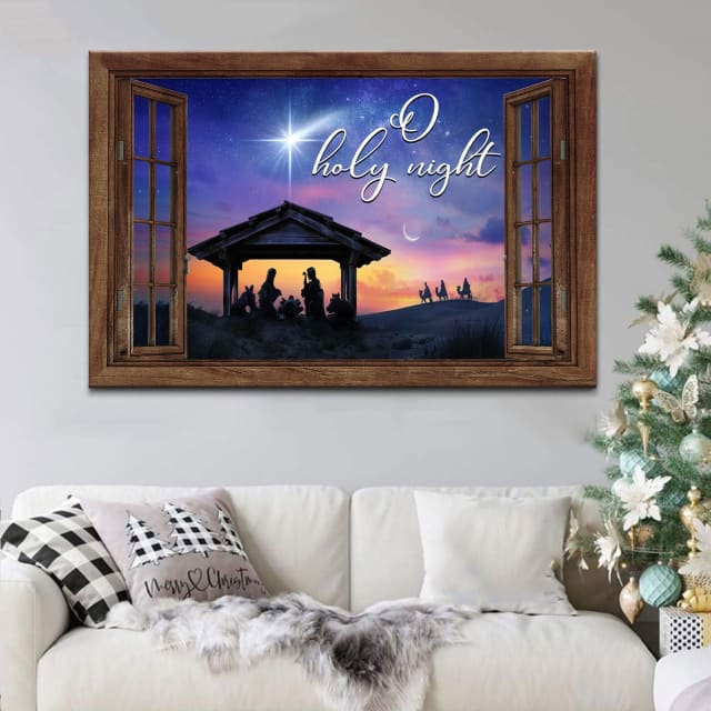 O Holy Night, Nativity Of Christ, Christmas Wall Art Canvas