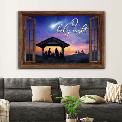 O Holy Night, Nativity Of Christ, Christmas Wall Art Canvas