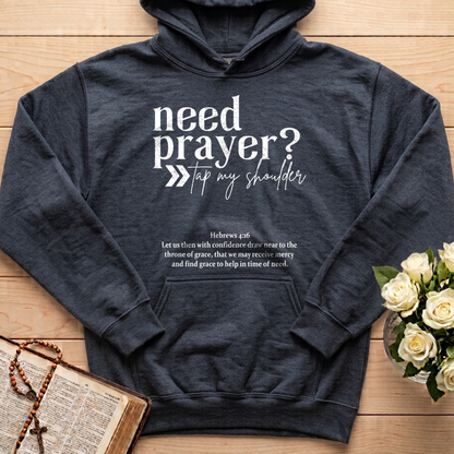 Need Prayer Tap My Shoulder Hebrews 4.16 01