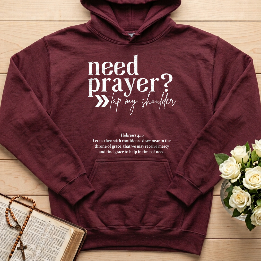 Need Prayer Tap My Shoulder Hebrews 4.16 01