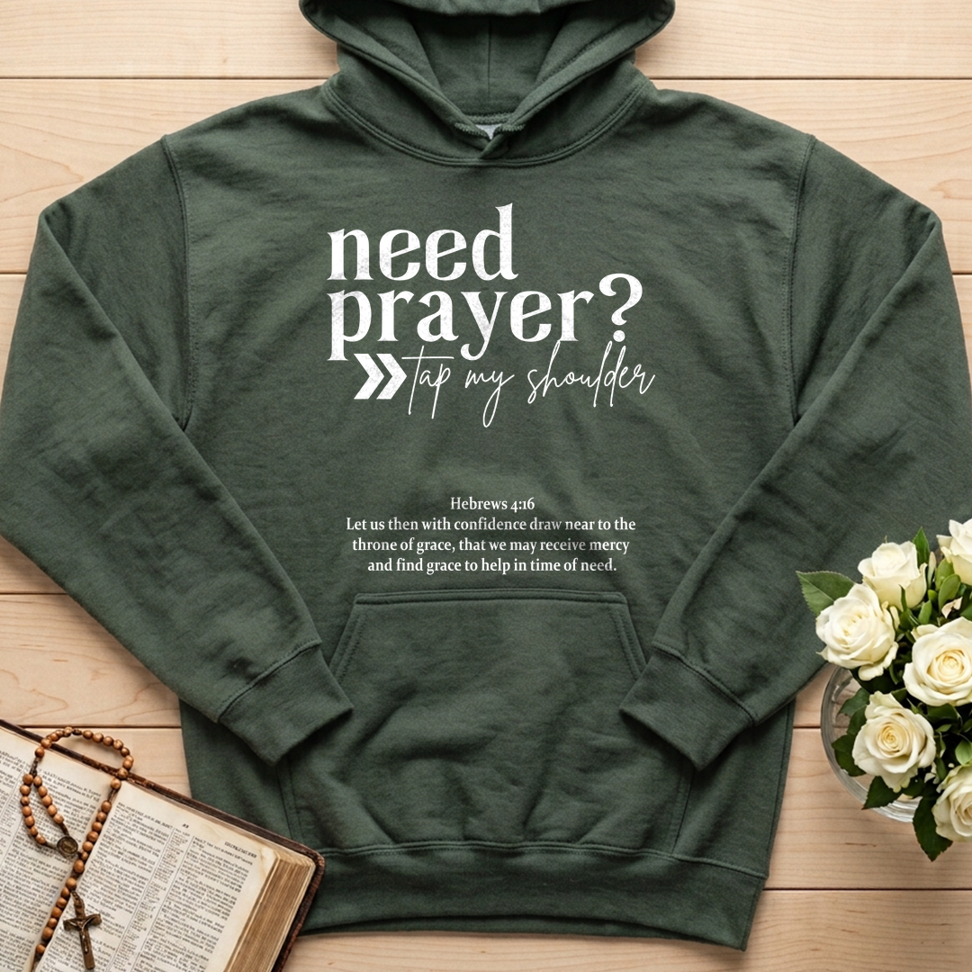 Need Prayer Tap My Shoulder Hebrews 4.16 01
