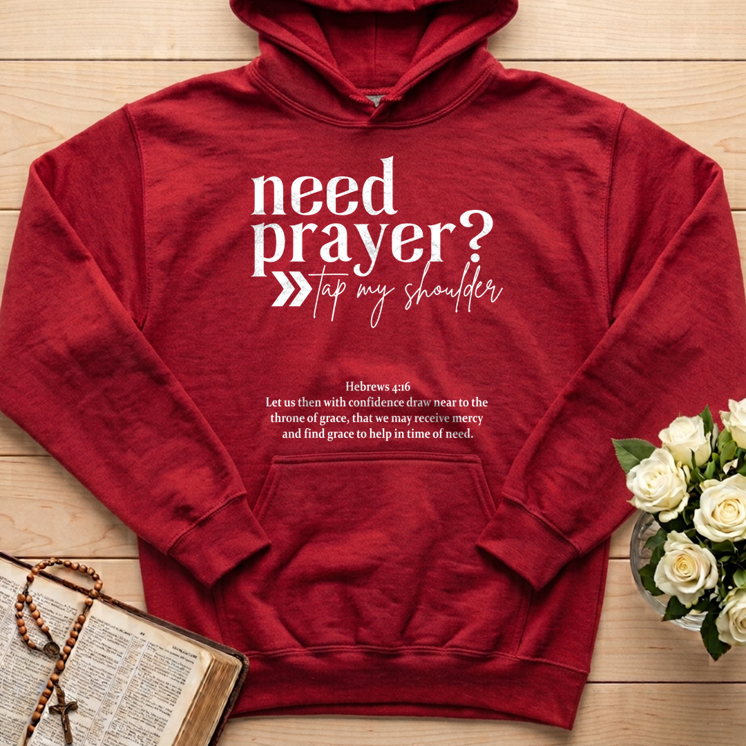 Need Prayer Tap My Shoulder Hebrews 4.16 01