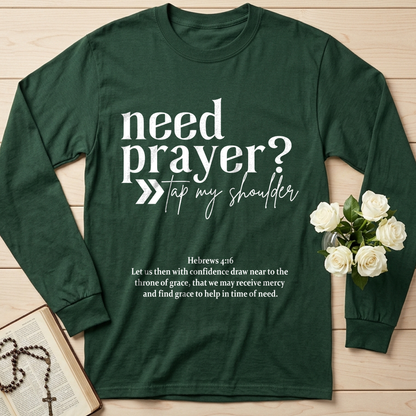 Need Prayer Tap My Shoulder Hebrews 4.16 01