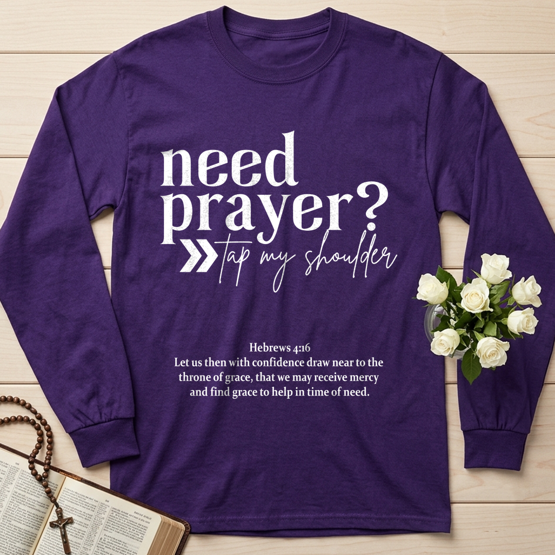 Need Prayer Tap My Shoulder Hebrews 4.16 01
