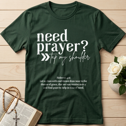 Need Prayer Tap My Shoulder Hebrews 4.16 01