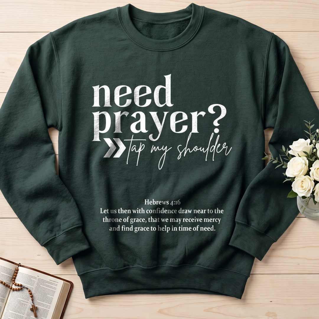 Need Prayer Tap My Shoulder Hebrews 4.16 01
