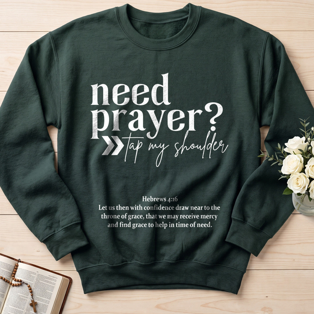 Need Prayer Tap My Shoulder Hebrews 4.16 01