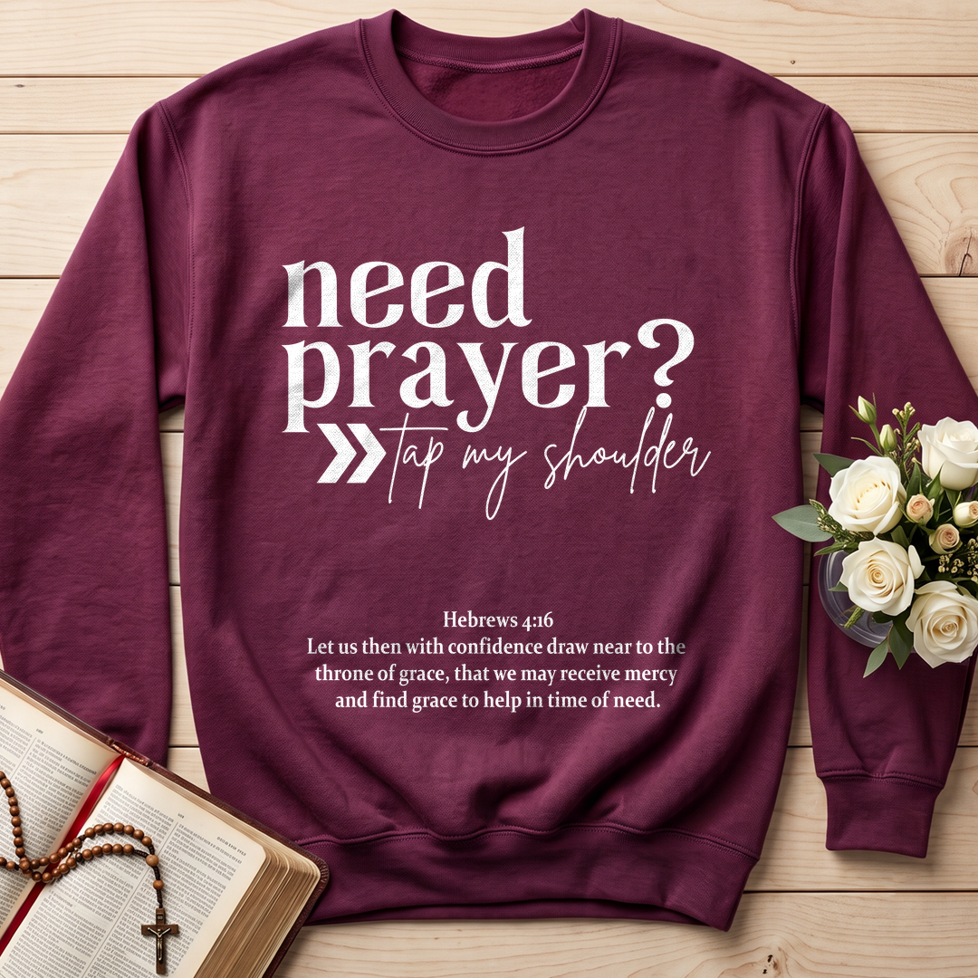 Need Prayer Tap My Shoulder Hebrews 4.16 01