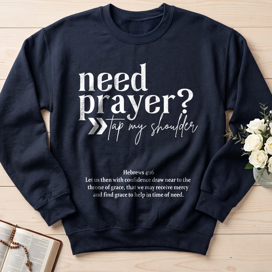 Need Prayer Tap My Shoulder Hebrews 4.16 01