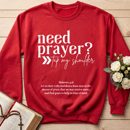 Need Prayer Tap My Shoulder Hebrews 4.16 01