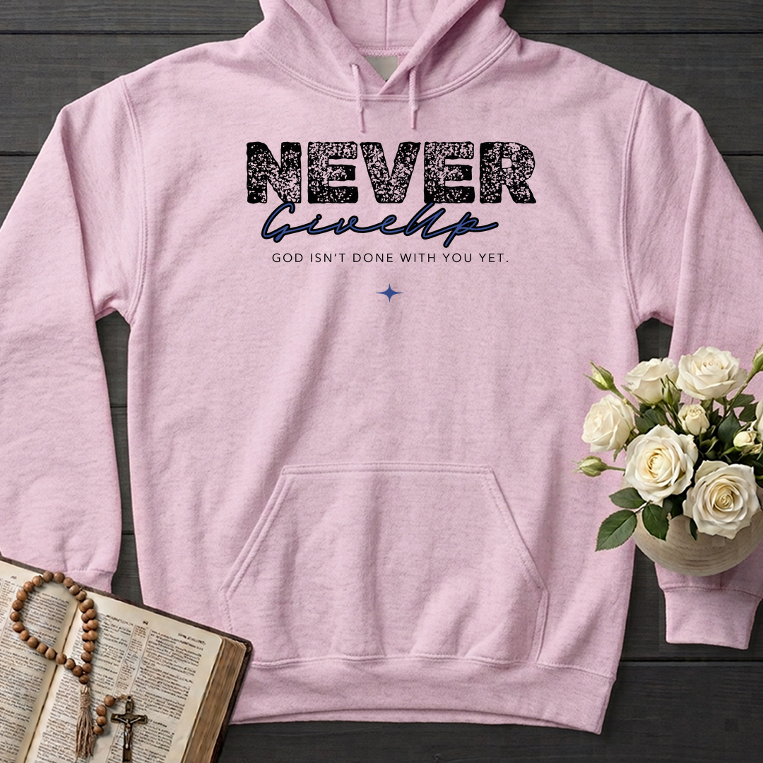 Never Give Up God Isn't Done With You Yet 01