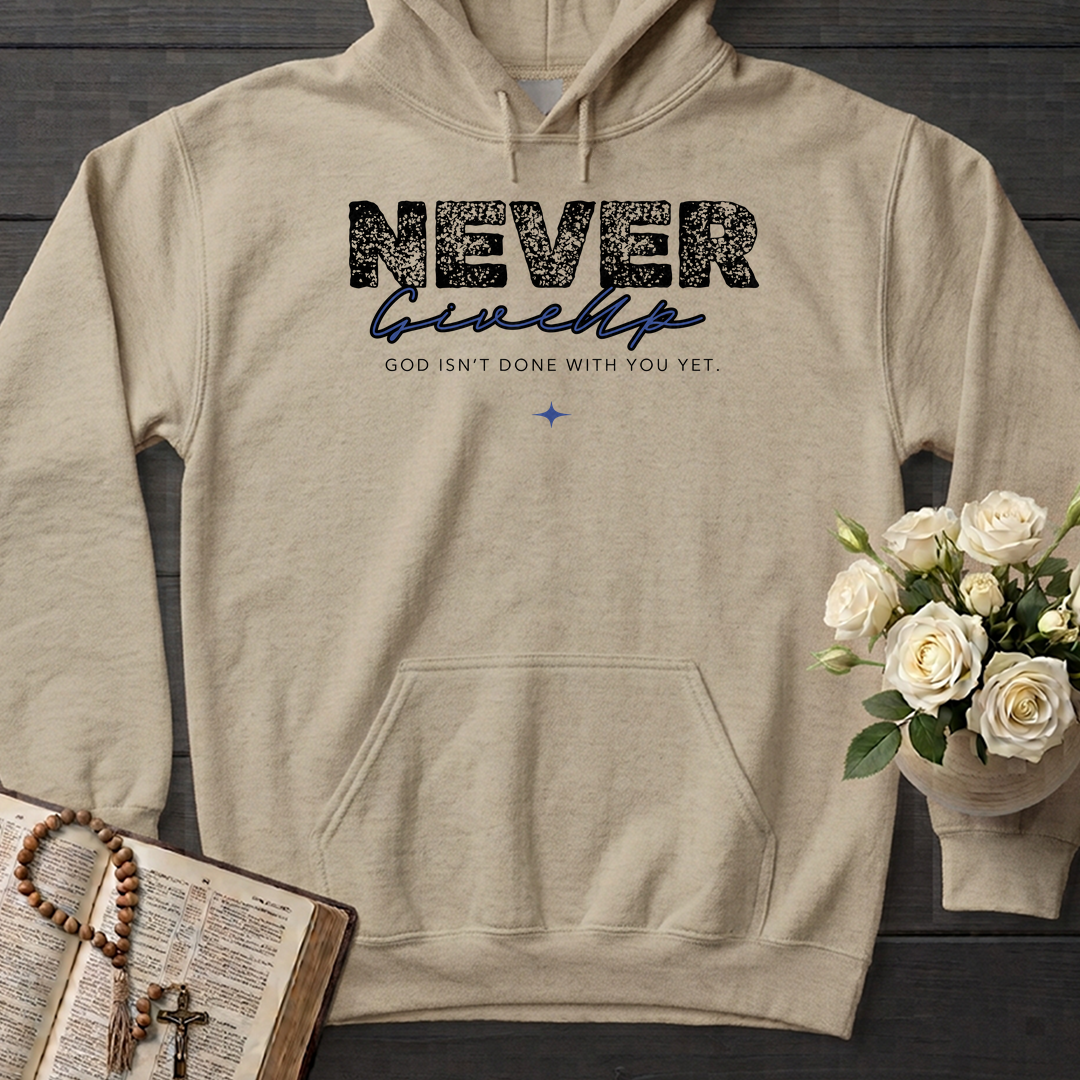 Never Give Up God Isn't Done With You Yet 01