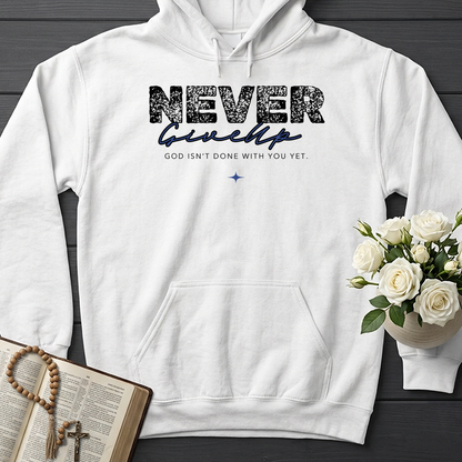 Never Give Up God Isn't Done With You Yet 01