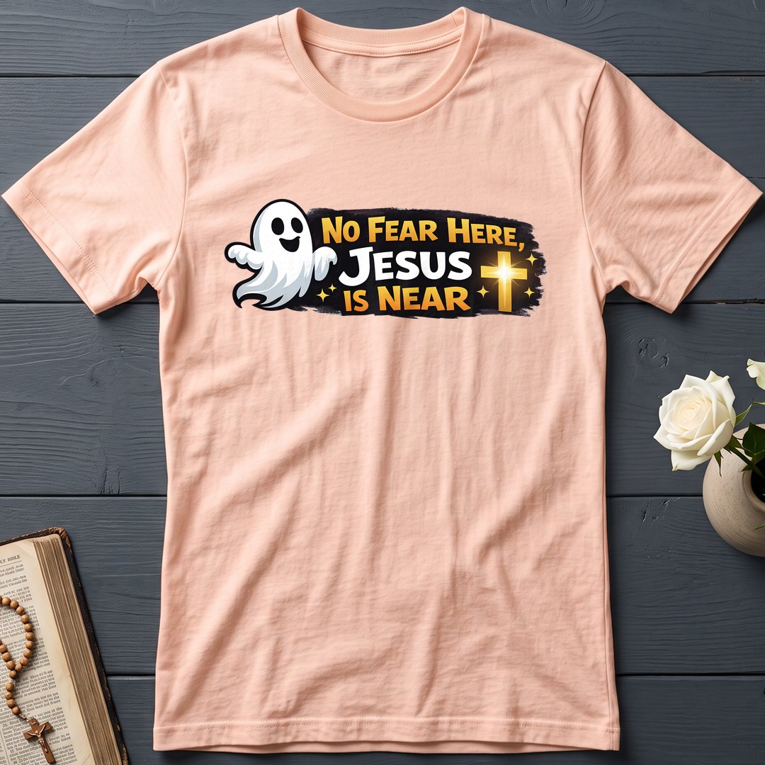 No Fear Here Jesus Is Near 01