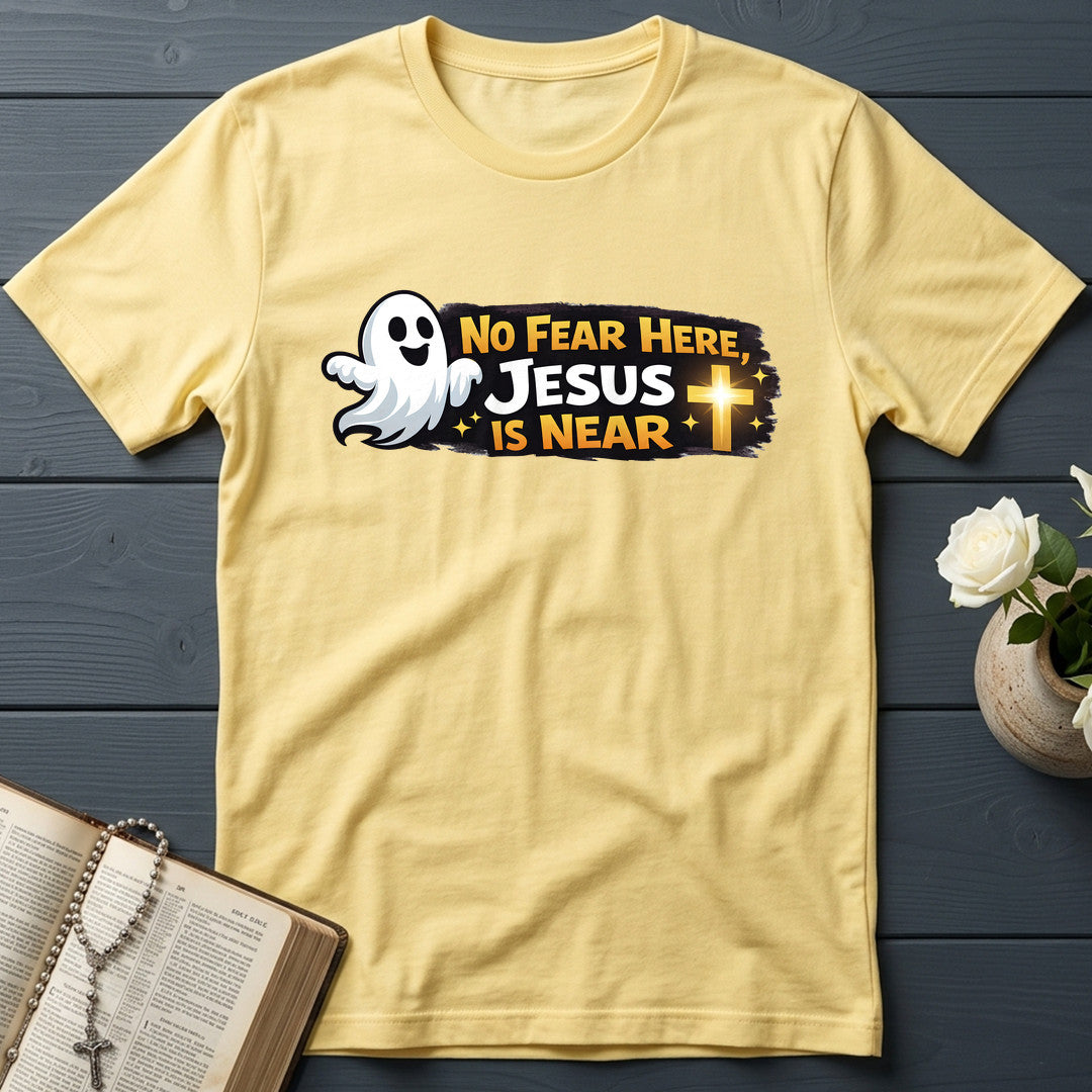No Fear Here Jesus Is Near 01