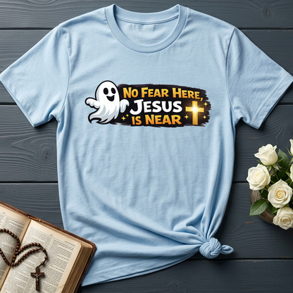 No Fear Here Jesus Is Near 01