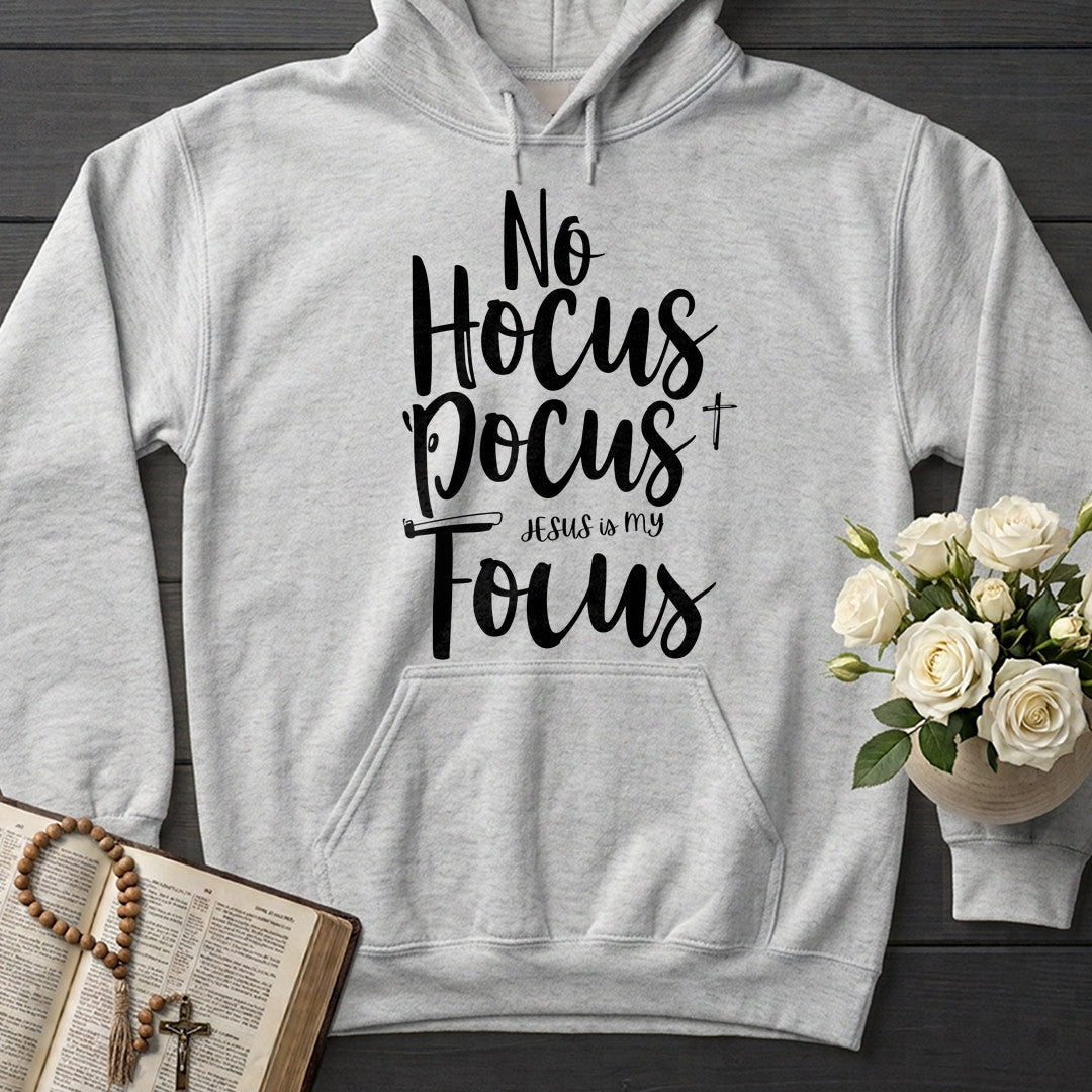 No Hocus Pocus Jesus Is My Focus 01
