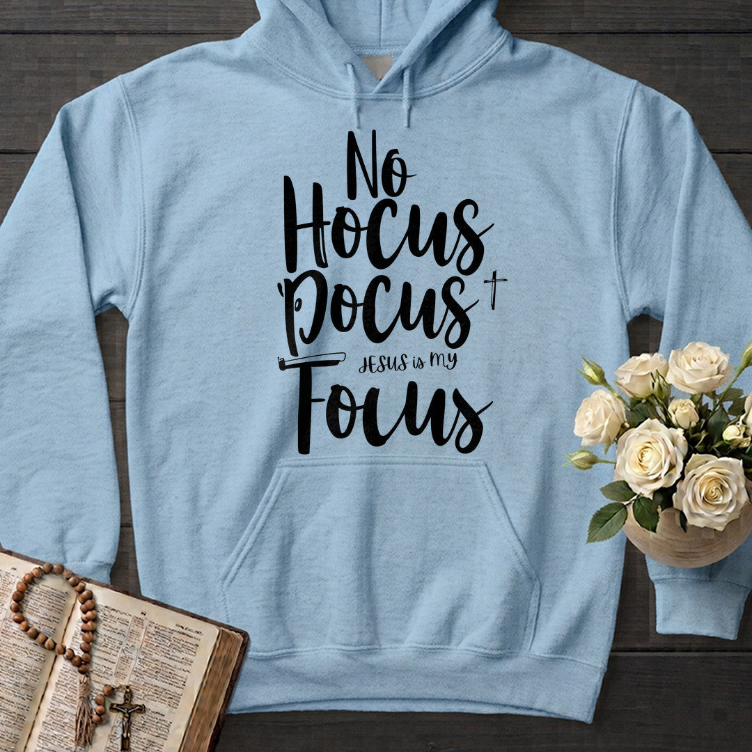 No Hocus Pocus Jesus Is My Focus 01