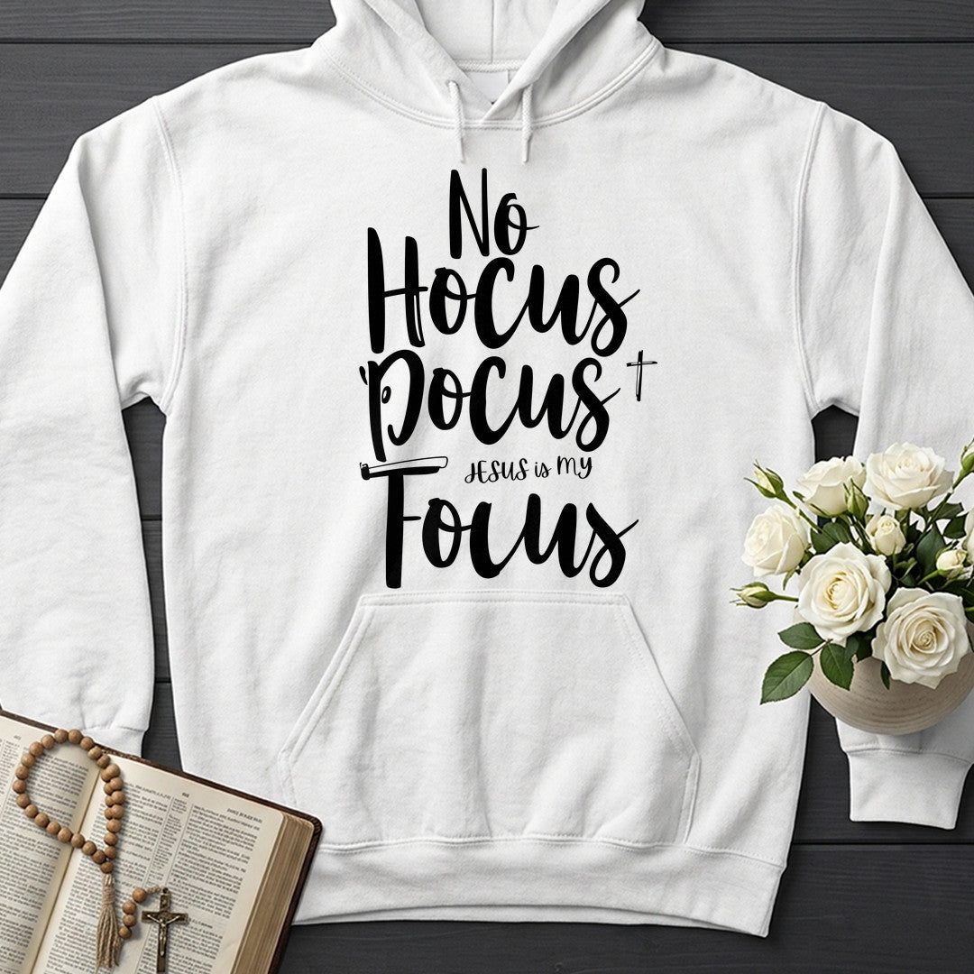 No Hocus Pocus Jesus Is My Focus 01