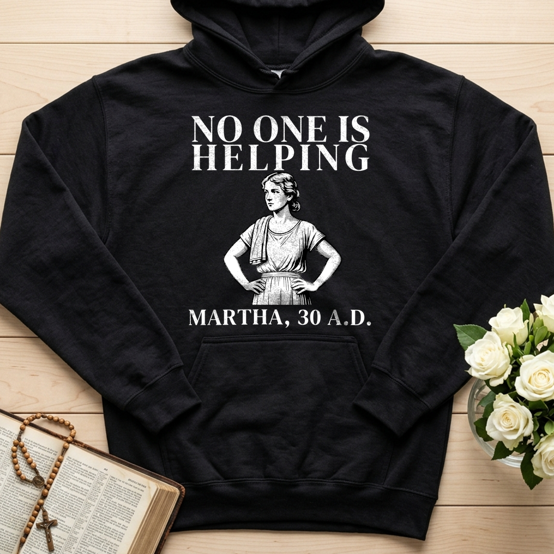 No One Is Helping Martha, 30 A.D. 01