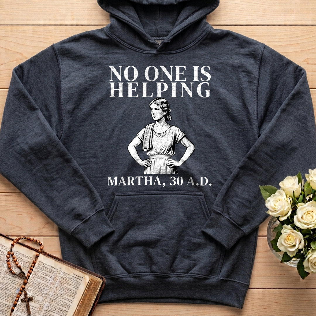 No One Is Helping Martha, 30 A.D. 01