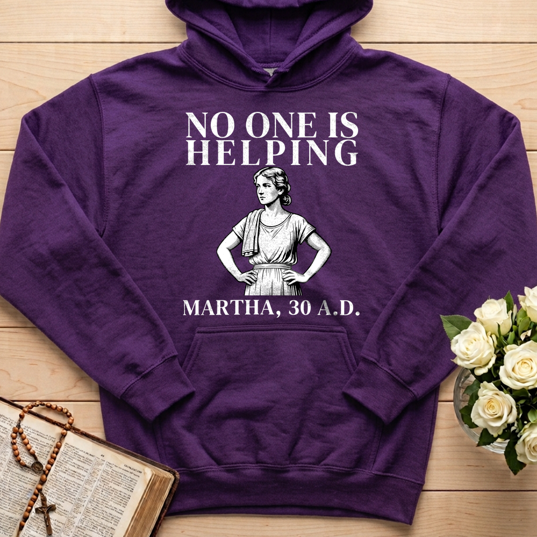 No One Is Helping Martha, 30 A.D. 01