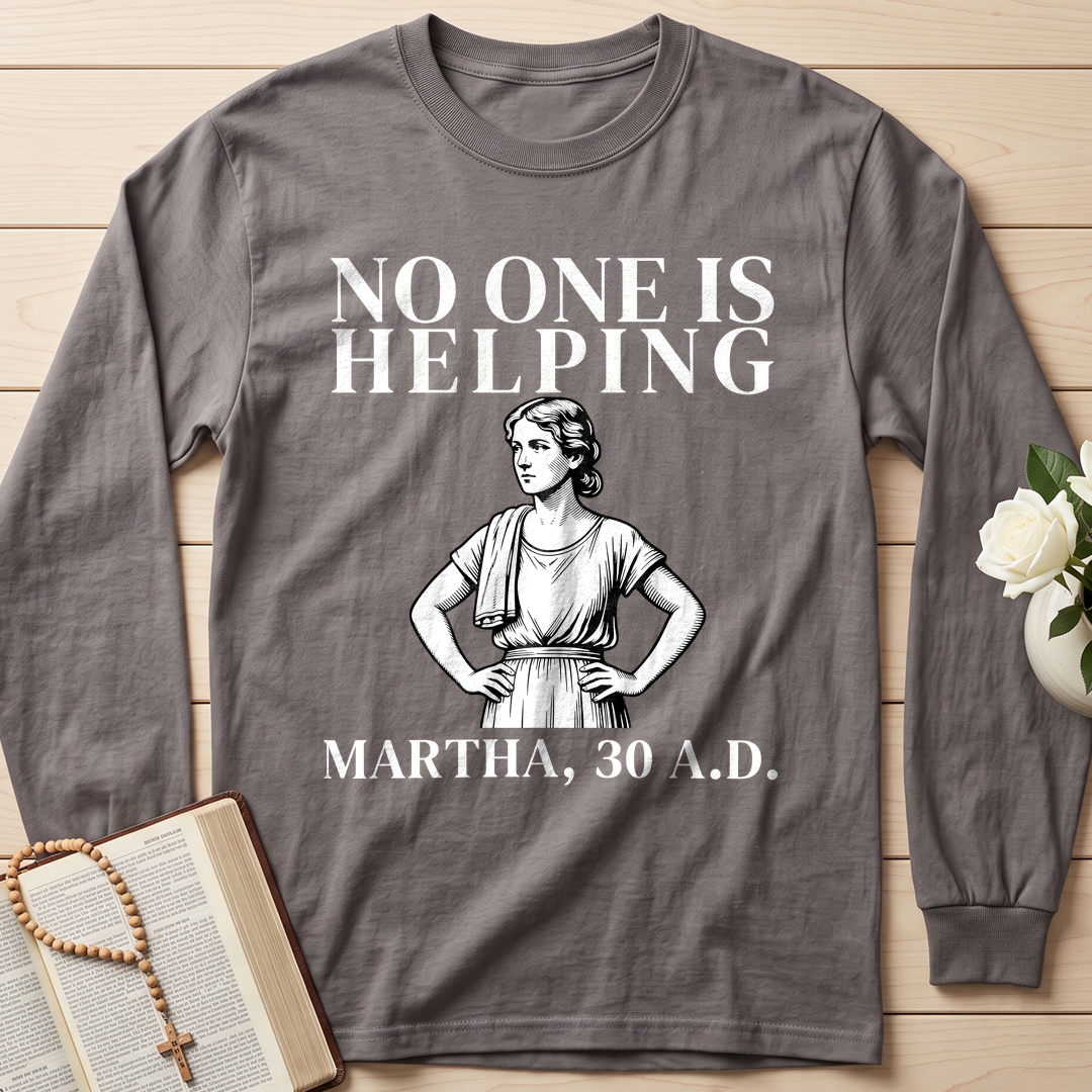 No One Is Helping Martha, 30 A.D. 01