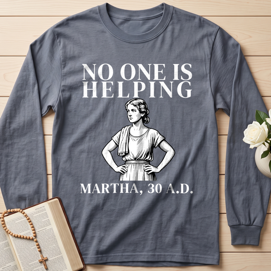 No One Is Helping Martha, 30 A.D. 01