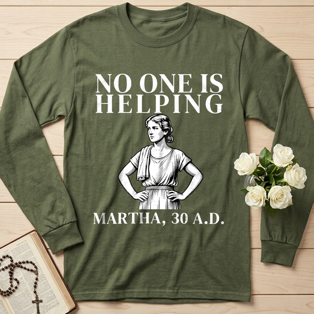 No One Is Helping Martha, 30 A.D. 01