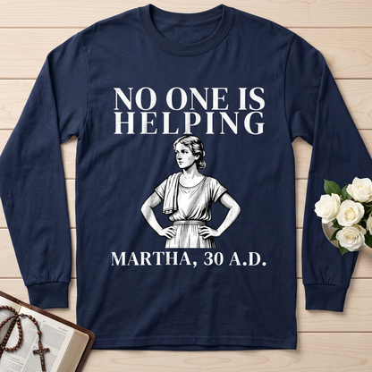 No One Is Helping Martha, 30 A.D. 01