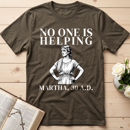 No One Is Helping Martha, 30 A.D. 01