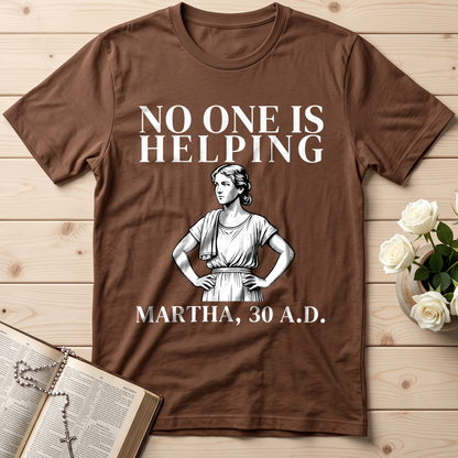 No One Is Helping Martha, 30 A.D. 01